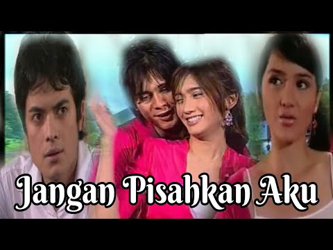 Ftv Jangan Pisahkan Aku Revi Mariska Afdhal Yusman Alenta S Hombing Choky Andriano