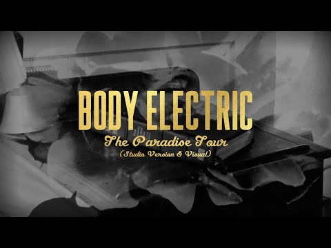 Lana Del Rey — Body Electric (Paradise Tour Studio Version & Visual)
