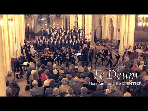 The Paris Boys Choir - TE DEUM - Marc-Antoine CHARPENTIER - Petits Chanteurs de Sainte-Croix