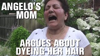 Angelo's Mom Argues About Dyeing Her Hair