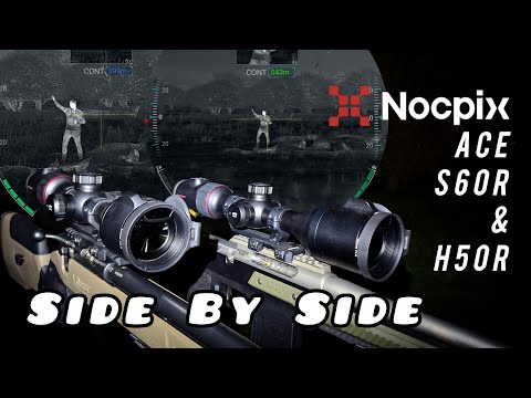 Side By Side || Nocpix ACE H50R And S60R || 640 vs 1280 Thermal Optics