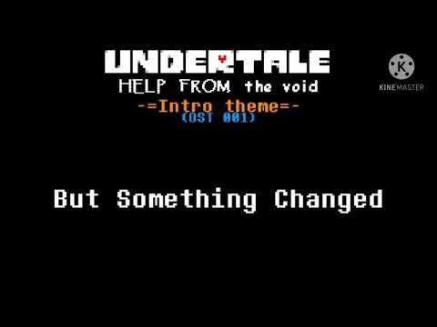 Undertale: Help from the Void OST 001 - But Something Changed
