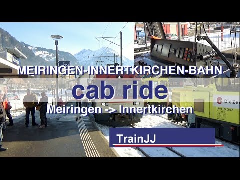Drivers Eye View Switzerland | Führerstandsmitfahrt Meiringen - Innertkirchen | MIB |  Cab Ride