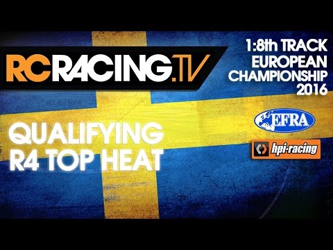 EFRA 1/8th Track Euros 2016 - Fridays R4 Top Heat Qualifying