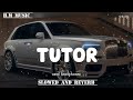 TUTOR Song Slowed And Reverb Cheema Y
