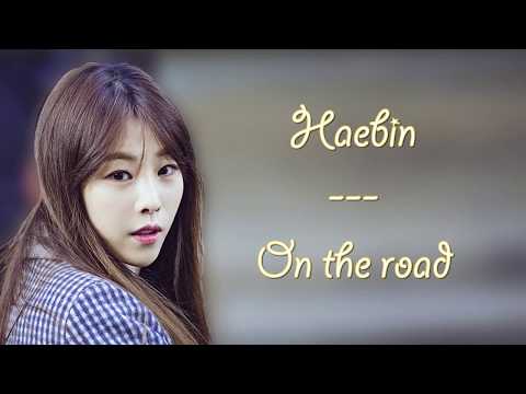 [Vietsub] HAEBIN 해빈 (gugudan) - On the Road 길에서 -  Radio romance OST Part 6