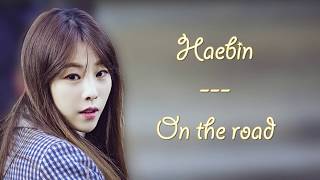 [Vietsub] HAEBIN 해빈 (gugudan) - On the Road 길에서 -  Radio romance OST Part 6