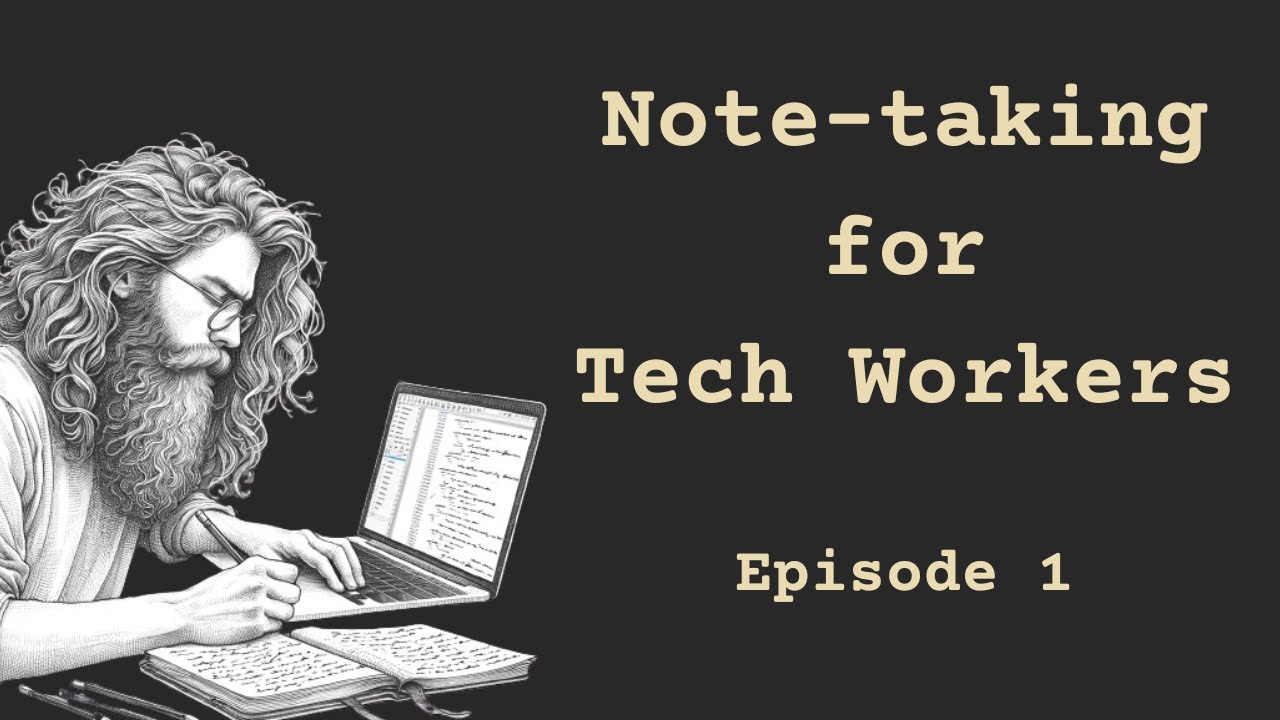 Everything Starts with a Note-taking System