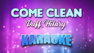 Duff, Hilary - Come Clean (Karaoke &amp; Lyrics)