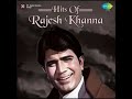 Rajesh Khanna Song Gore Rang Pe Na Itna Guman Kar