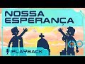 NOSSA ESPERANÇA MISSÃO HARPA PLAYBACK