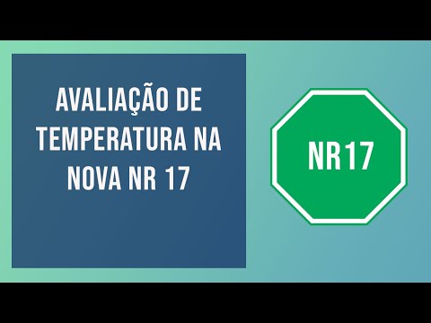 Como será a avaliação de temperatura na nova NR 17