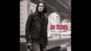 Joe Nichols -- Real Things