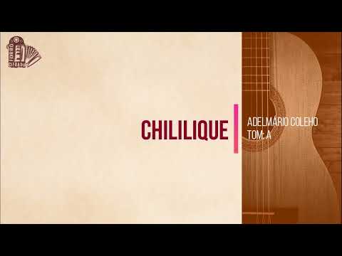 Chililique - Adelmário Coelho