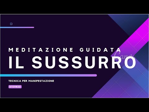 Metodo del sussurro - Meditazione guidata per manifestare (BINAURAL)