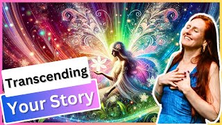 Transcending Your Story