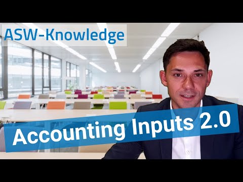 ASW-Knowledge: Accounting Inputs 2.0 - Was Sie im Kurs erwartet!
