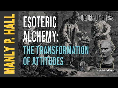 Manly P. Hall: Esoteric Alchemy