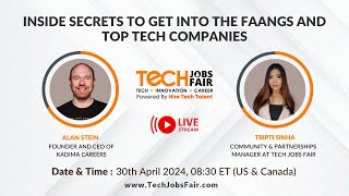 Inside Secrets to get into the FAANGs and Top Tech Companies