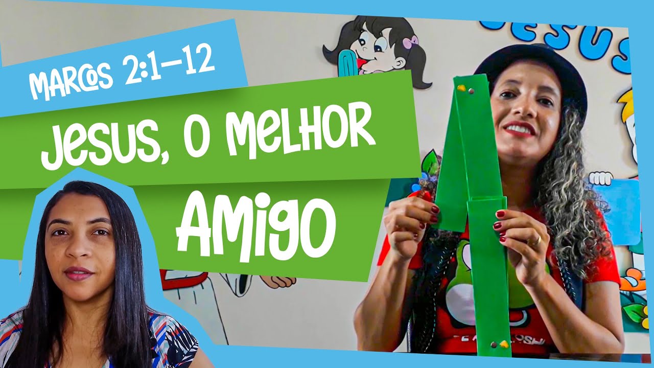 Jesus, o melhor Amigo. Marcos 2:1-12