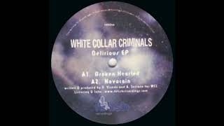 White Collar Criminals - Broken Hearted