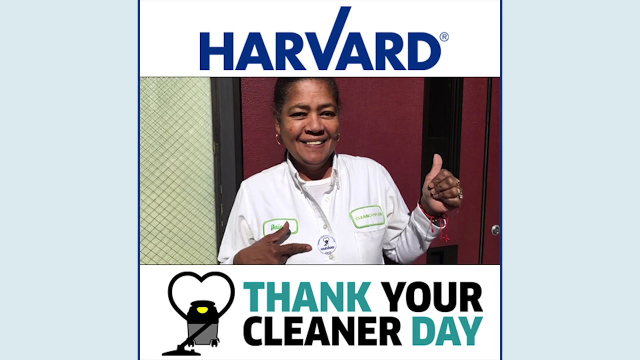 Harvard Thank Your Cleaner Day