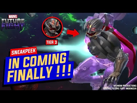 Infinity Ultron Tier 3 In Coming !!! Let's Talk About Sneakpeek 6 - Marvel Future Fight