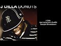 J Dilla - Anti American Graffiti  (Sample Breakdown)