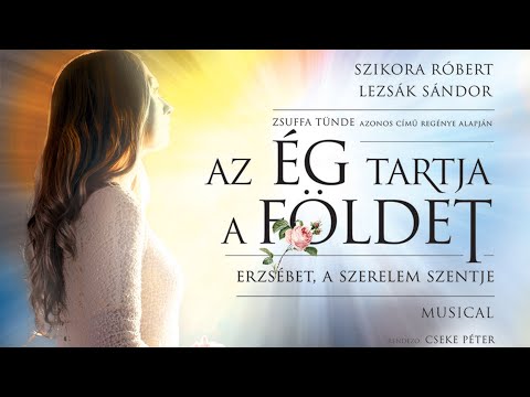 Az Ég tartja a Földet - Cseke Péter