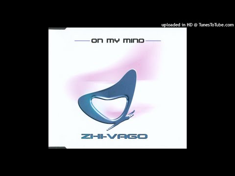 ZHI-VAGO - On my mind / FM radio mix / 3,17''