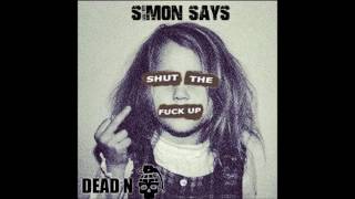 Dead N - Simon Says