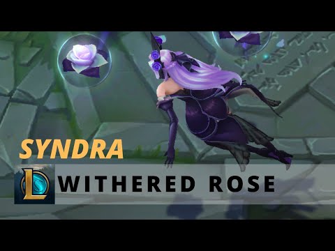 Withered Rose Syndra - League of Legends