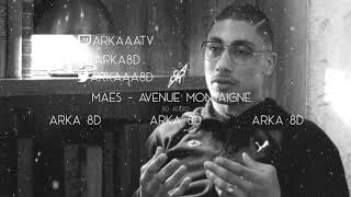 Maes - Avenue Montaigne (8D AUDIO) 🎧