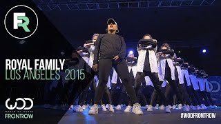 Royal Family   FRONTROW  World of Dance Los Angele