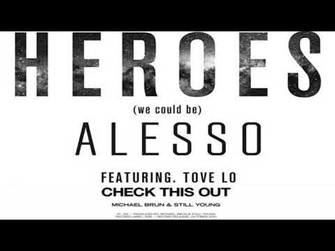 Alesso & Tove Lo : Heroes VS Michael Brun & Still Young : Check This Out (Leo's Mix)