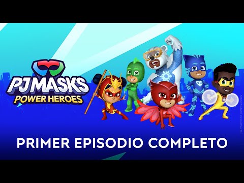 Héroes por todas partes | Primer episodio completo  | PJ Masks Power Heroes