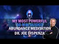 50Min Abundance Guided Meditation | by Dr. Joe Dispenza