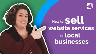 How to sell website services to local businesses