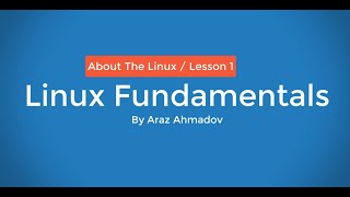 Download the video "Linux Fundamentals Part I - 1. Linux Overview and Installation - About The Linux - Lesson 1"