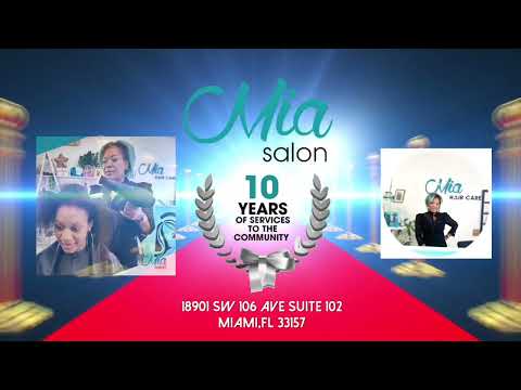 10 YEARS OF SERVICES TO THE COMMUNITY MIA HAIR CARE
