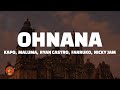 OHNANA (Remix) - Kapo x Maluma x Ryan Castro ft. Farruko & Nicky Jam (Letra/Lyrics)
