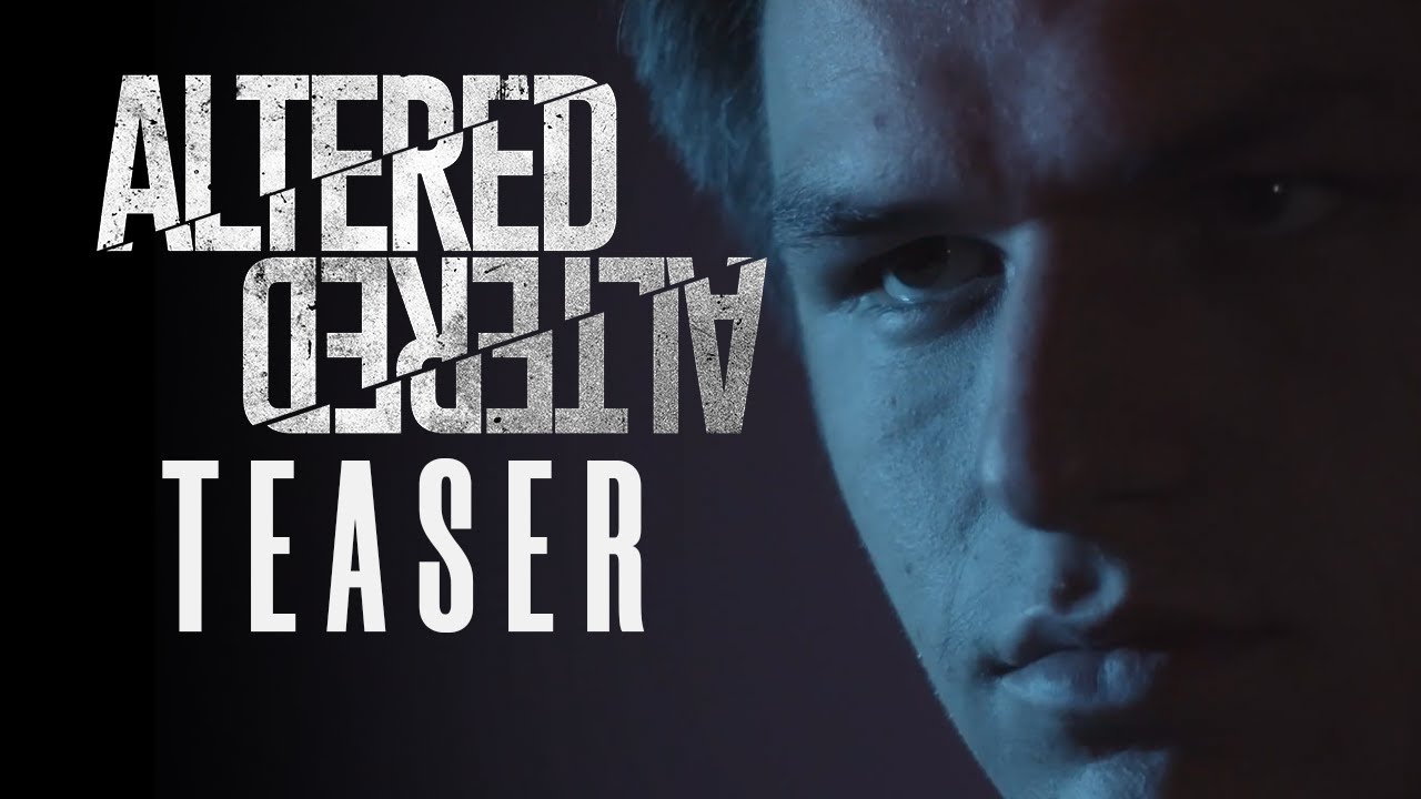 "ALTERED" Short Film - Teaser Trailer
