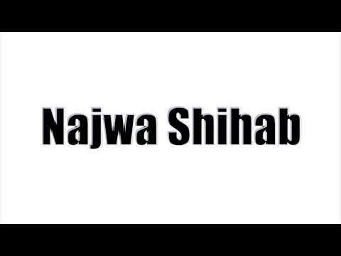 How to pronounce Najwa Shihab?(SORT OF CORRRECTLY...)