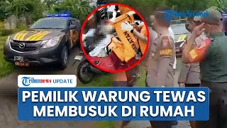 Wanita Pemilik Warung di Jombang Tewas Membusuk di Rumahnya, Suami Siri Kini Diburu Polisi