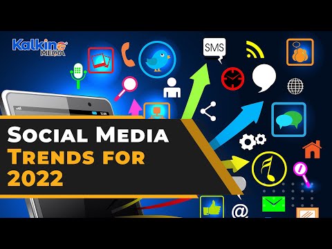Top Social Media Trends to Watch out in 2022