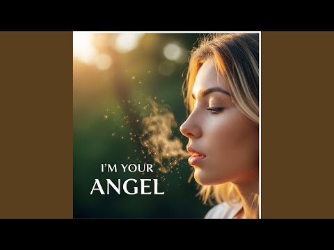 I'm Your Angel