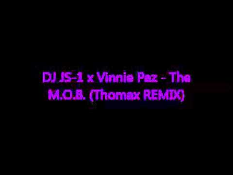DJ JS-1 x Vinnie Paz - The M.O.B. (Thomax REMIX)