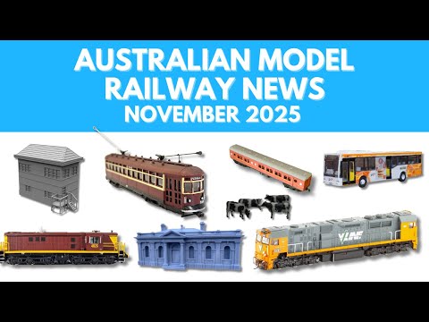 Australian Model Railway News - November 2025