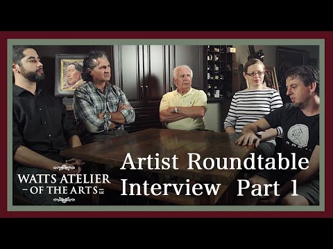 Watts Atelier Artist Roundtable Interview, Part 1