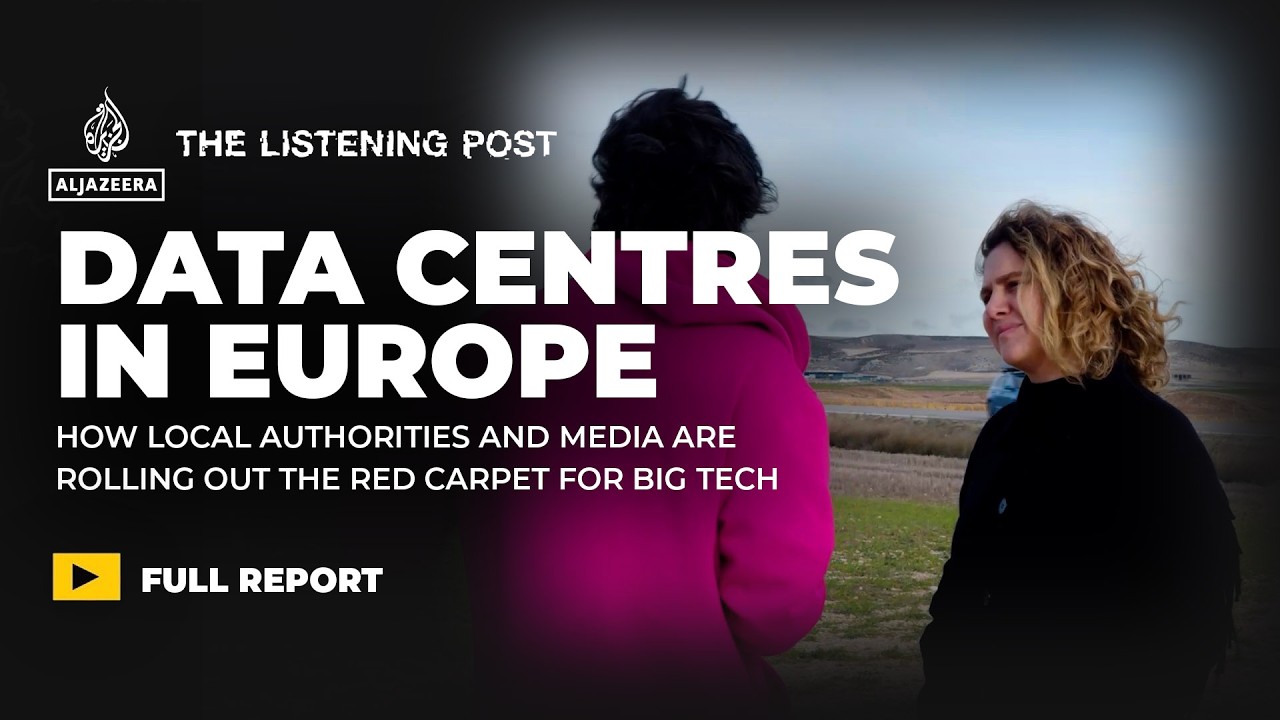 Data centres in rural Spain - the promises and the problems | The Listening Post